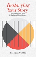 Cover: Restorying Your Story - Medicine Wheel