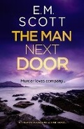 Cover: The Man Next Door (DI Thomas Maitland 2) - Bedford Square Publishers