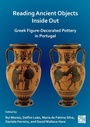 Cover: Reading Ancient Objects Inside Out: Greek Figure-Decorated Pottery in Portugal - Archaeopress Archaeology