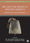 Cover: Art and the Senses in Ancient America - Archaeopress Publishing
