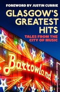 Cover: Glasgow's Greatest Hits - Polygon An Imprint of Birlinn Limited
