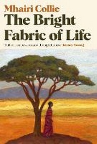 Abbildung von: The Bright Fabric of Life - Polygon An Imprint of Birlinn Limited
