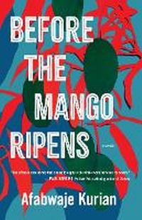 Abbildung von: Before the Mango Ripens - Dzanc Books
