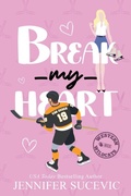 Cover: Break my Heart - Tangled Hearts LLC