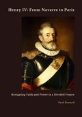Bild: Henry IV: From Navarre to Paris - tredition GmbH