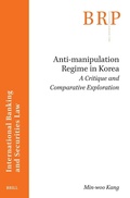 Cover: Anti-manipulation Regime in Korea: a Critique and Comparative Exploration - Brill