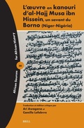 Cover: L'oeuvre en kanouri d'al-Hajj Musa ibn Hissein, un savant du Borno (Niger-Nigeria) - Brill