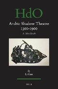 Cover: Arabic Shadow Theatre 1300-1900 - Brill