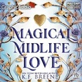 Cover: Magical Midlife Love [Dramatized Adaptation] - Graphic Audio