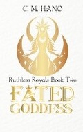 Cover: Fated Goddess - C M Hano Books