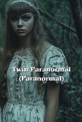 Cover: PPB Twin Paranormal (Paranormal) - Brian Miles