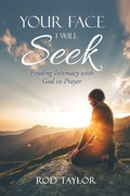 Cover: Your Face I Will Seek - Xulon Press