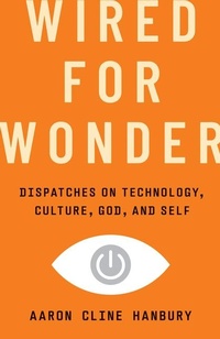 Abbildung von: Wired for Wonder - Broadleaf Books