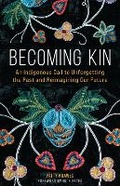 Cover: Becoming Kin - Broadleaf Books