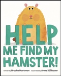 Cover: Help Me Find My Hamster! - Page Street Kids