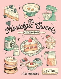 Abbildung von: The Nostalgic Sweets Coloring Book - Page Street Publishing Co.