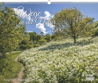Abbildung von: Wege in die Natur 2026 - Wandkalender 52 x 42,5 cm - Spiralbindung - DuMont Buchverlag