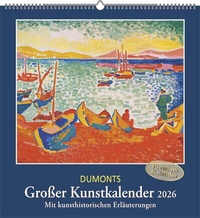Abbildung von: DUMONTS Großer Kunstkalender 2026 - Klassische Moderne, Impressionisten, Expressionisten - Wandkalender Format 45 x 48 cm - DuMont Buchverlag