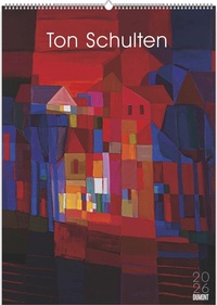 Abbildung von: Ton Schulten 2026 - Kunst-Kalender - Poster-Kalender - 50x70 - DuMont Buchverlag