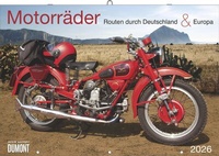 Abbildung von: Motorräder & Routen 2026 - Broschürenkalender - mit Schulferientabelle - Format 42 x 29 cm - DuMont Buchverlag
