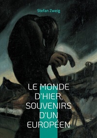 Abbildung von: Le monde d'hier, souvenirs d'un européen - BoD - Books on Demand