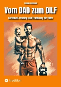 Abbildung von: Vom DAD zum DILF - tredition