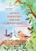 Cover: Lustiges vom kleinen und vom gro&szlig;en Vogel - tredition