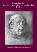 Bild: Papst Leo X.: F&ouml;rderer der K&uuml;nste, Lenker der Kirche - tredition GmbH