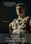 Bild: Trajan: Der Aufstieg des Optimus Princeps - tredition GmbH