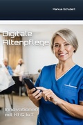 Cover: Digitale Altenpflege - tredition