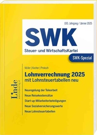 Abbildung von: SWK-Spezial Lohnverrechnung 2025 - Linde Verlag Ges.m.b.H.