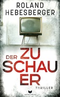 Cover: Der Zuschauer - Nova MD