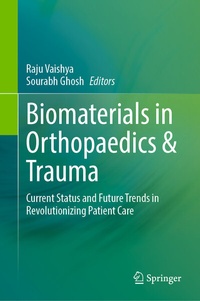Abbildung von: Biomaterials in Orthopaedics & Trauma - Springer Nature Switzerland AG
