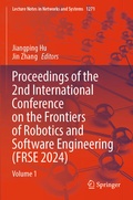 Cover: Proceedings of the 2nd International Conference on the Frontiers of Robotics and Software Engineering (FRSE 2024) - Springer