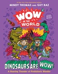 Cover: Wow in the World: Dinosaurs Are Wow! - HarperCollins