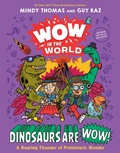 Cover: Wow in the World: Dinosaurs Are Wow! - Storytide