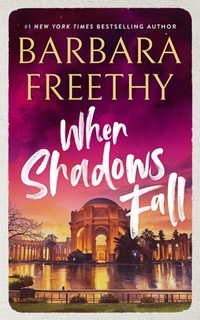 Enlarge image Cover: When Shadows Fall (Callaways, #8) - Barbara Freethy