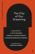 Cover: The City of Our Dreaming - Knopf Canada