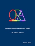 Cover: Operations Readiness & Assurance (OR&A) - The Definitive Reference - Lulu.com