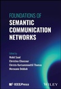 Cover: Foundations of Semantic Communication Networks - Wiley