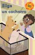Cover: Elige un cachorro - Xist Publishing