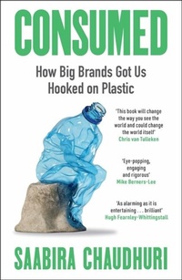 Abbildung von: Consumed: LONGLISTED FOR THE FT BUSINESS BOOK OF THE YEAR - BLINK Publishing