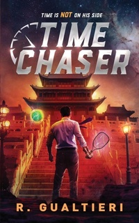 Enlarge image Cover: Time Chaser - Freewill Press LLC