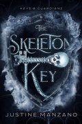 Cover: The Skeleton Key (Keys & Guardians, #2) - Eventide Books