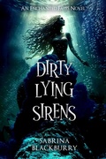 Cover: Dirty Lying Sirens - Wattpad Webtoon Studios, Inc.
