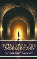 Cover: Notes from the Underground - MyBooks Classics