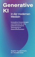 Cover: Einsatz Generativer KI in der modernen Medizin - BoD - Books on Demand