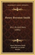 Cover: Henry Boynton Smith - Kessinger Publishing