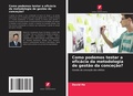 Cover: Como podemos testar a eficacia da metodologia de gestao da concecao? - International Book Market Service Ltd