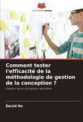 Cover: Comment tester l'efficacite de la methodologie de gestion de la conception ? - Editions Notre Savoir